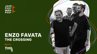 Enzo Favata The Crossing | Jazzfest Budapest at Jazzfest Budapest at Fonó Budai Zeneház