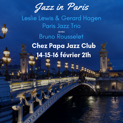 Leslie Lewis Gerard Hagen Paris Trio. at Chez Papa Jazz Club