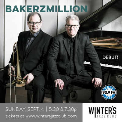 Bakerzmillion - Debut! at Winter's Jazz Club