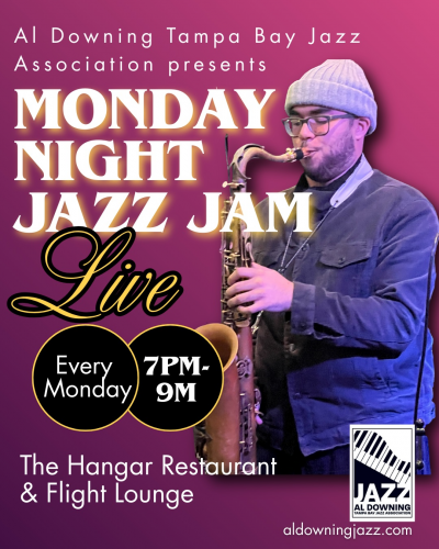 Al Downing Jazz Society Jam Session at The Hangar Restaurant And Flight ...