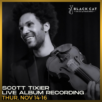 Scott Tixier Live Album Recording at Black Cat