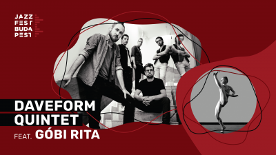 Daveform Quintet Feat. Góbi Rita at Jazzfest Budapest at Fonó Budai Zeneház