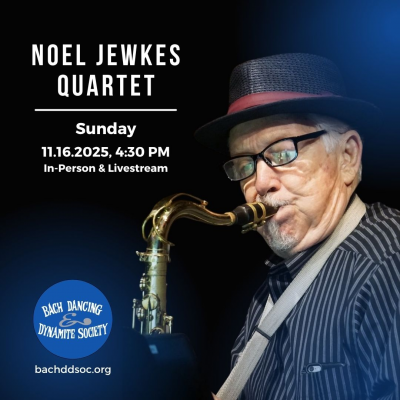 Noel Jewkes Quartet at Bach Dancing & Dynamite Society
