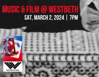 Composers Concordance Presents  Music & Film @ Westbeth at Westbeth