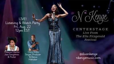 N’kenge’s Virtual Listening & Watch Party at Ella Fitzgerald Music Festival at Virtual - event poster N’kenge’s Virtual Listening & Watch Party at Ella Fitzgerald Music Festival at Virtual