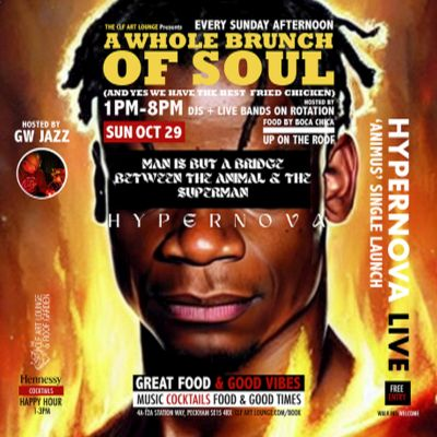 A Whole Brunch Of Soul Future Jazz Special With Hypernova (live) Single Launch + Gw Jazz at The CLF Art Lounge And Roof Garden