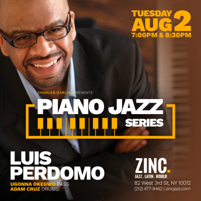 Piano Jazz Series: Luis Perdomo at Zinc Bar - event poster Piano Jazz Series: Luis Perdomo at Zinc Bar