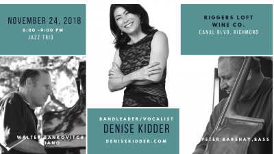 Denise Kidder/walter Bankovitch/peter Barshay Trio at Riggers Loft Wine Company