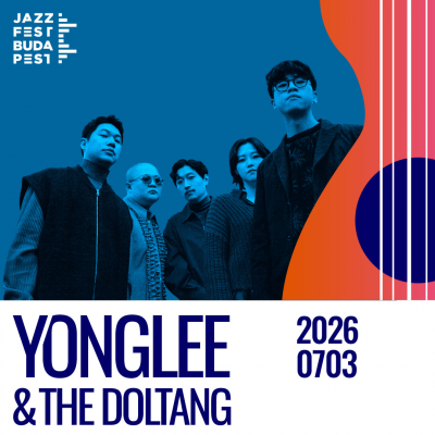 Yonglee & The Doltang at Jazzfest Budapest at Rákóczi Tér - event poster Yonglee & The Doltang at Jazzfest Budapest at Rákóczi Tér