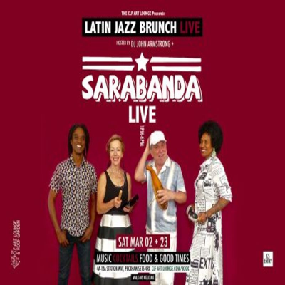 Latin Jazz Brunch Live With Sarabanda (live) + Dj John Armstrong at The CLF Art Lounge And Roof Garden