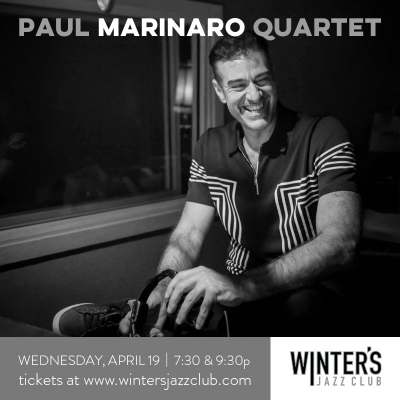 Paul Marinaro Quartet at Winter's Jazz Club