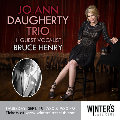 Jo Ann Dauherty Trio + Bruce Henry at Winter's Jazz Club