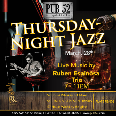 Jazz Nights Thursdays at Pub52 in South Miami at Pub 52 Gastropub + Kitchen