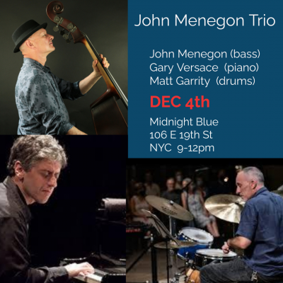 John Menegon Trio at Midnight Blue