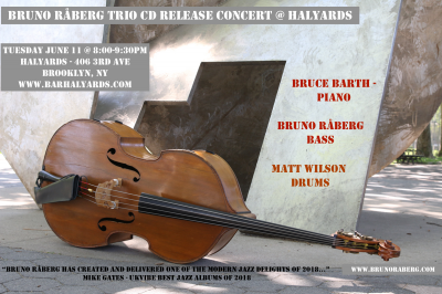 Bruno Råberg Trio Feat. Bruce Barth And Matt Wilson at Halyards