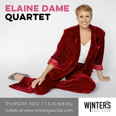 Elaine Dame Quartet at Winter's Jazz Club