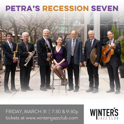 Petra's Recession Seven at Winter's Jazz Club