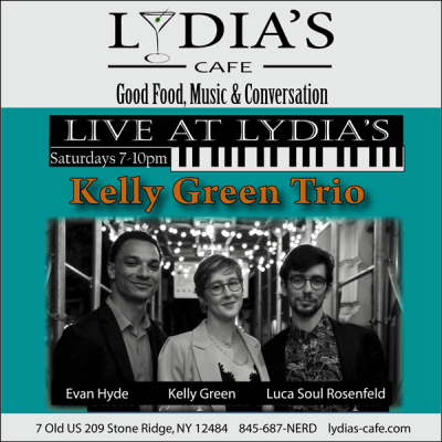 Kelly Green Trio at Live At Lydia's at Lydia's Cafe - event poster Kelly Green Trio at Live At Lydia's at Lydia's Cafe
