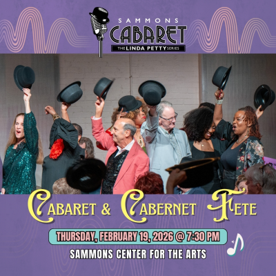 Sammons Cabaret: Cabaret &amp; Cabernet F&ecirc;te
