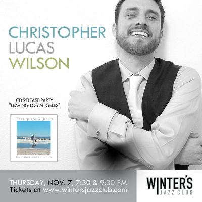 Christopher Wilson Trio at Winter's Jazz Club