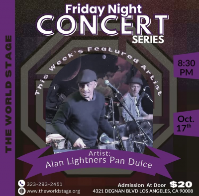 Alan Lightner's Pan Dulce at Friday Night Concert Series at The World Stage
