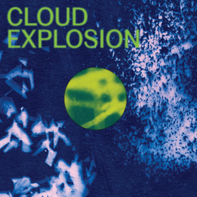 Cloud Explosion - Vinyl Release Show at 55 Bar