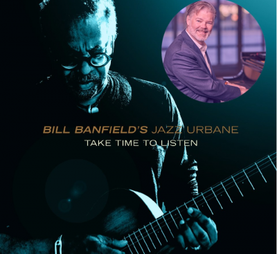 Bill Banfield's Jazz Urbane - Take Time To Listen at Cafe CODA - event poster Bill Banfield's Jazz Urbane - Take Time To Listen at Cafe CODA