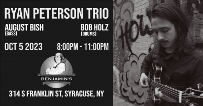 Ryan Peterson Trio at Benjamin's On Franklin - event poster Ryan Peterson Trio at Benjamin's On Franklin