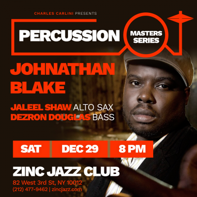 Percussion Masters Series: Johnathan Blake Trio at Zinc Bar