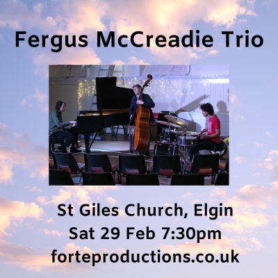 Fergus Mccreadie Trio at St Giles Church - event poster Fergus Mccreadie Trio at St Giles Church