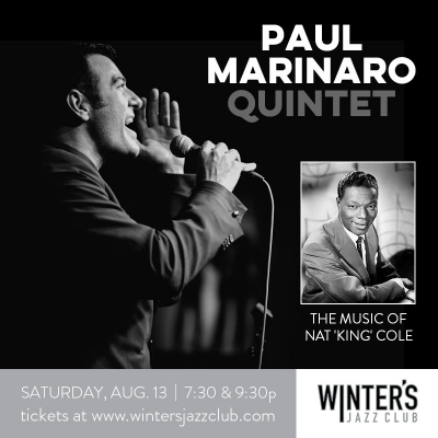 Paul Marinaro Quintet - The Music Of Nat 'king' Cole at Winter's Jazz Club