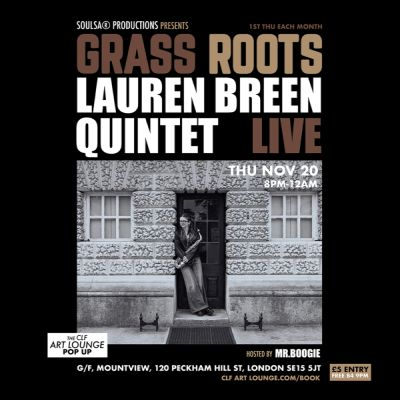 Grass Roots With Lauren Breen Quintet (live) + Mr. Boogie/soulsa - (free Entry B4 9pm)
