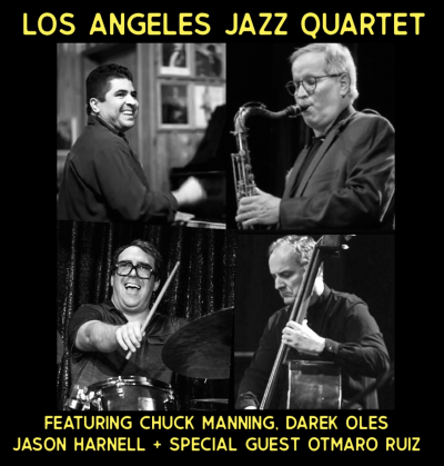 Los Angeles Jazz Quartet W/ Special Guest Otmaro Ruiz at The Baked Potato