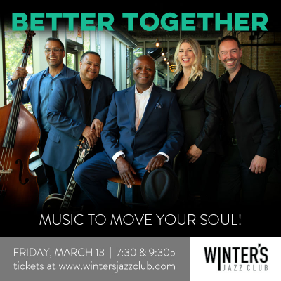 Better Together at Winter's Jazz Club