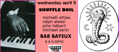 Michael Attias And Shuffle Boil at Bar Bayeux - event poster Michael Attias And Shuffle Boil at Bar Bayeux