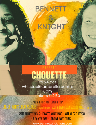 Bennett & Knight - Chouette at Whitstable Umbrella Centre - event poster Bennett & Knight - Chouette at Whitstable Umbrella Centre