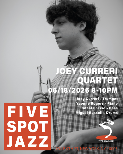 Joey Curreri Quartet at Five Spot Jazz - event poster Joey Curreri Quartet at Five Spot Jazz