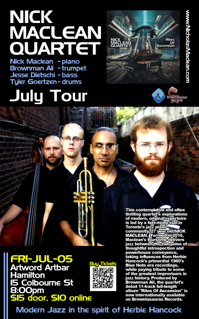 NICK MACLEAN QUARTET Feat. BROWNMAN ALI (Hamilton) at Artword Artbar