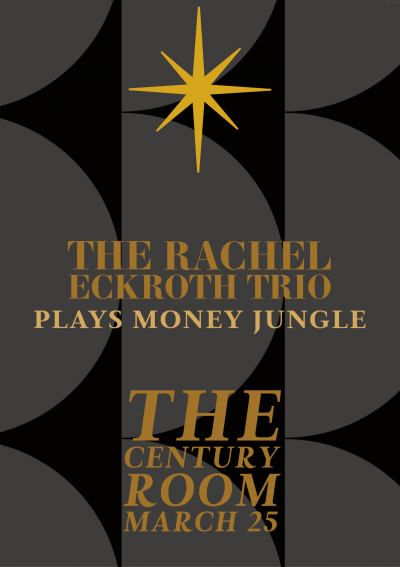 Rachel Eckroth Trio Plays Money Jungle at The Century Room