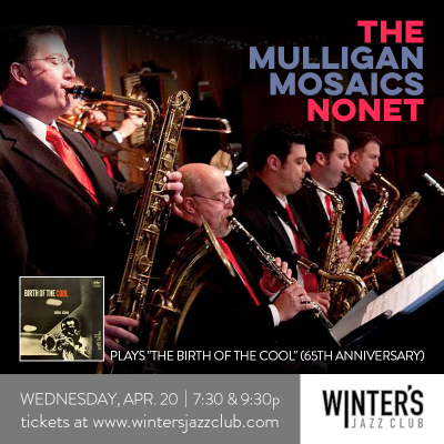 Mulligan Mosaic Nonet - Birth Of The Cool at Winter's Jazz Club