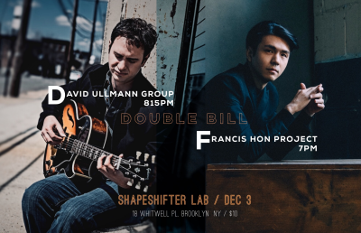 Double Bill: Francis Hon/david Ullmann at ShapeShifter Lab
