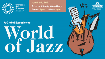 Live At Firefly: World Of Jazz – A Global Experience at Firefly Distillery