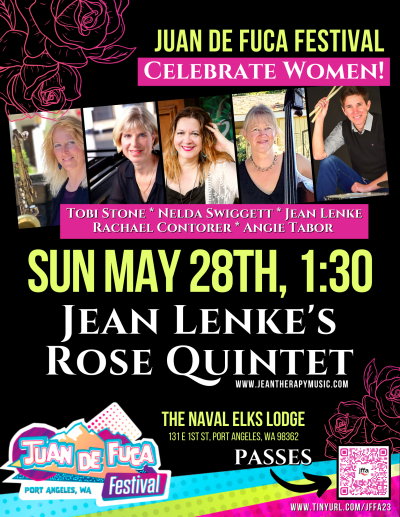 Jean Lenke's Rose Quintet Celebrates Women! at Juan De Fuca Festival Of The Arts at Naval Lodge Elks Building