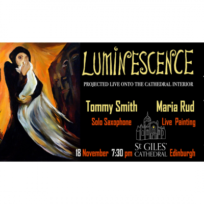 Luminescence at St Giles Cathedral