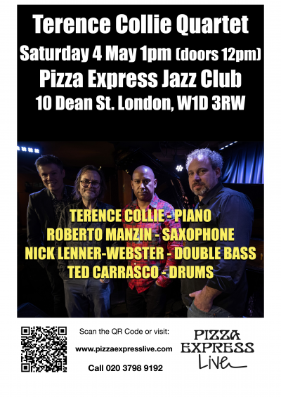 Terence Collie Quartet Feat. Roberto Manzin at PizzaExpress Jazz Club Soho