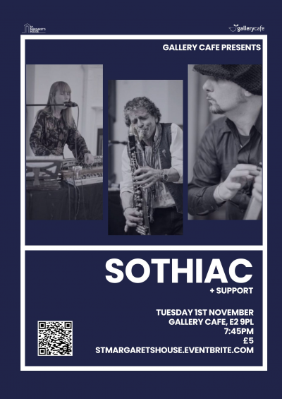 Sothiac With Paul Jolly at St. Margaret's House Gallery Cafe