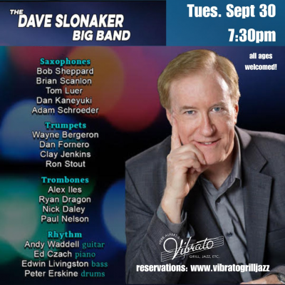 The Dave Slonaker Big Band Returns To Vibrato at Vibrato Grill Jazz