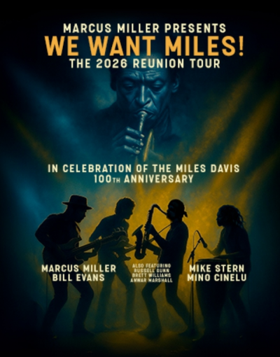 MARCUS MILLER PRESENTS “WE WANT MILES!” at Castello Di Udine
