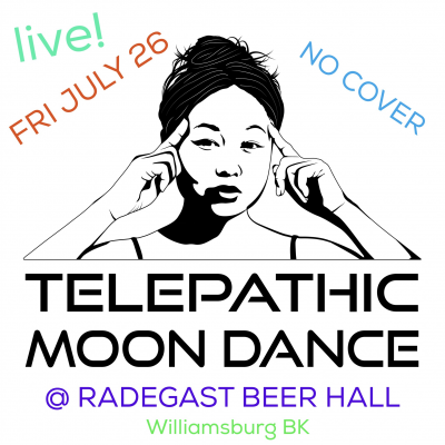 Telepathic Moon Dance at Radegast Hall And Beer Garden