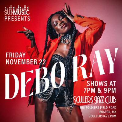 Sun Music Presents Debo Ray at Scullers Jazz Club